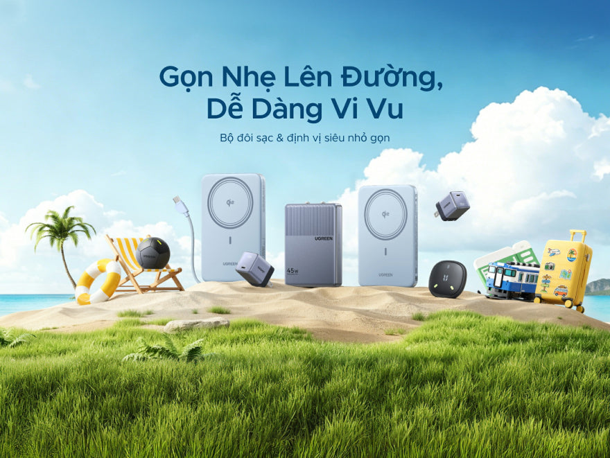 UGREEN ra mắt các giải pháp sạc và thiết bị định vị mới cho mùa du lịch hè gọn nhẹ, an tâm hơn